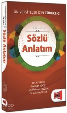 Sözlü Anlatım Üniversiteler İçin Türkçe 2