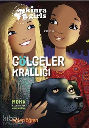 Eğlen Öğren Kinra Kızları Gölgeler Krallığı