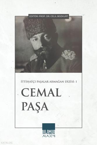 İttihatçı Paşalar Armağan Dizisi Cemal Paşa