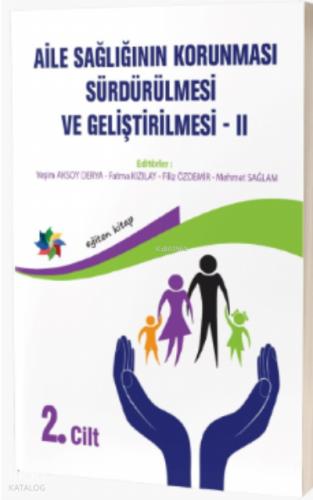 Aile Sağlığının Korunması Sürdürülmesi Ve Geliştirilmesi 2