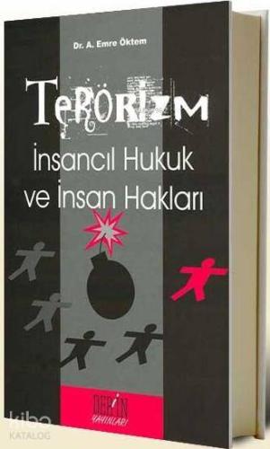 Terörizm İnsancıl Hukuk ve İnsan Hakları