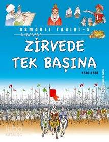 Zirvede Tek Başına Osmanlı Tarihi 9 Yaş