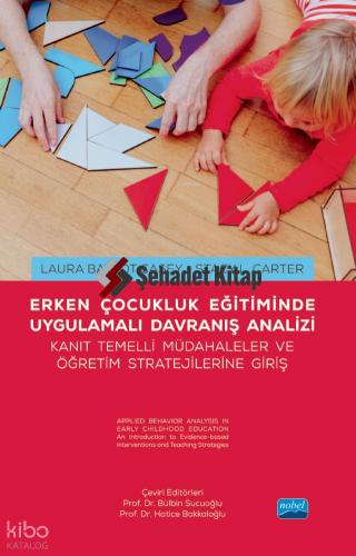 Erken Çocukluk Eğitiminde Uygulamalı Davranış Analizi