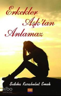 Erkekler Aşktan Anlamaz