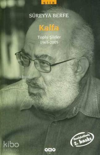 Kalfa Toplu Şiirler 1965 2005