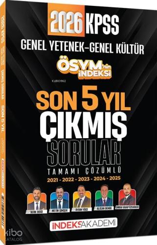 2026 KPSS Genel Yetenek Genel Kültür ÖSYM nin İndeksi Çıkmış Sorular Son 10 Yıl Çözümlü