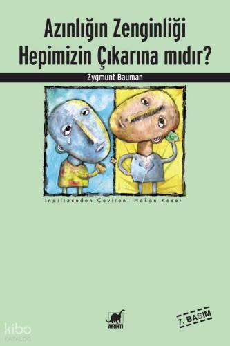 Azınlığın Zenginliği Hepimizin Çıkarına mıdır