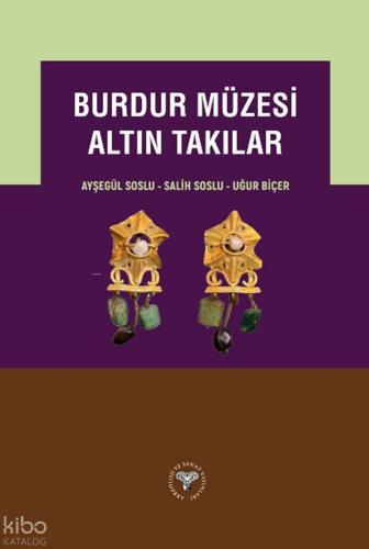 Burdur Müzesi Altın Takılar