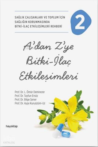 A dan Z ye Bitki İlaç Etkileşimleri 2