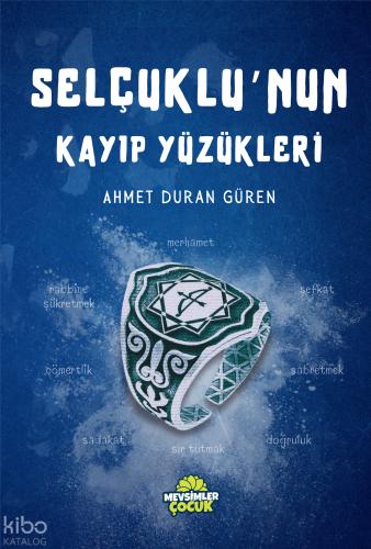 Selçuklu nun Kayıp Yüzükleri