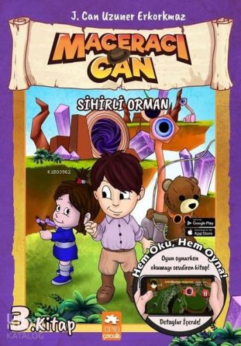Sihirli Orman Maceracı Can