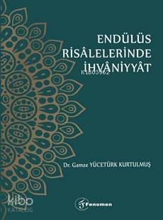 Endülüs Risalelerinde İhvaniyyat