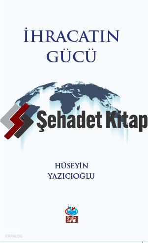 İhracatın Gücü
