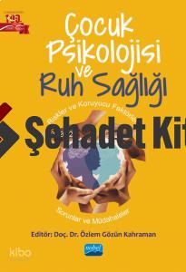 Çocuk Psikolojisi ve Ruh Sağlığı
