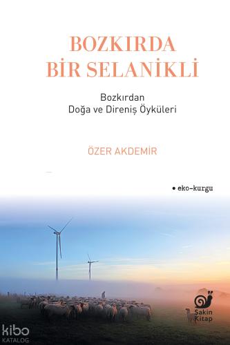 Bozkırda Bir Selanikli