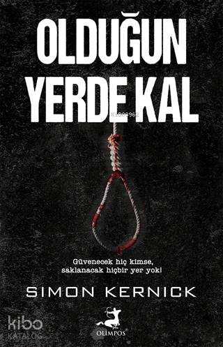 Olduğun Yerde Kal