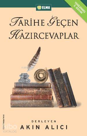 Tarihe Geçen Hazırcevaplar