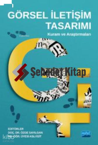 GÖRSEL İLETİŞİM TASARIMI Kuram ve Araştırmaları