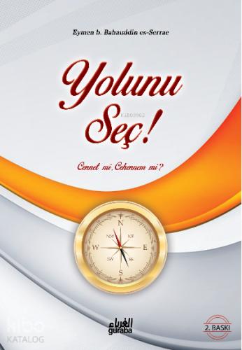 Yolunu Seç Cennet mi Cehennem mi