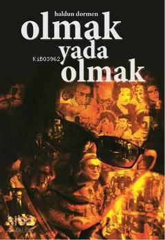 Olmak ya da Olmak