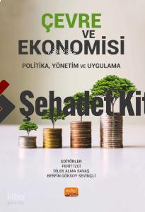 ÇEVRE VE EKONOMİSİ Politika Yönetim ve Uygulama