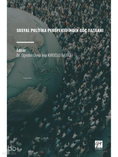 Sosyal Politika Perspektifinden Göç Yazıları