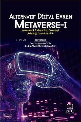 Alternatif Dijital Evren Metaverse 1