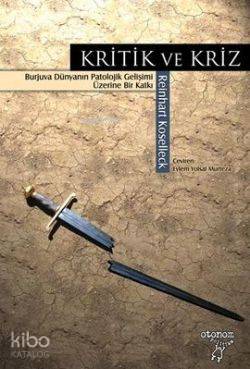 Kritik ve Kriz