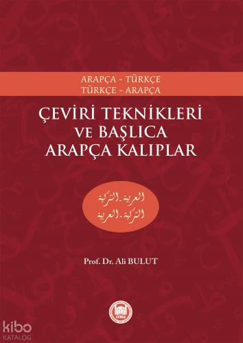 Çeviri Teknikleri ve Başlıca Arapça Kalıplar