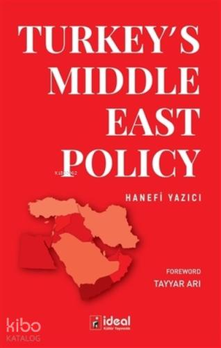 Turkey s Middle East Policy