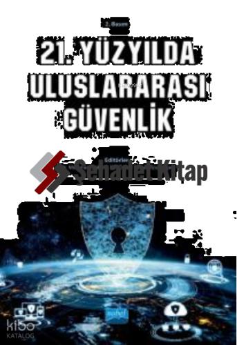 21 Yüzyılda Uluslararası Güvenlik