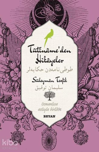 Tutiname den Hikayeler Osmanlıca Türkçe