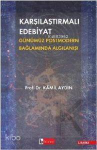 Karşılaştırmalı Edebiyat ve Günümüzde Algılanışı