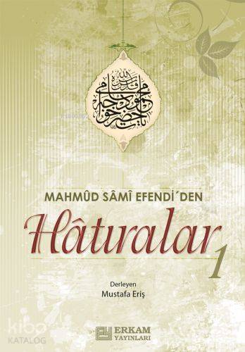 Mahmud Sami Efendi den Hatıralar 1
