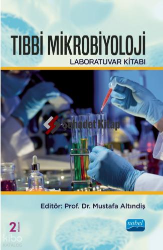 Tıbbi Mikrobiyoloji Laboratuvar Kitabı