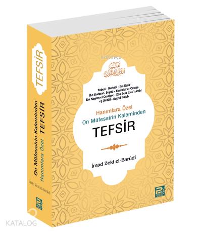 Hanımlara Özel On Müfesirin Kaleminden Tefsir