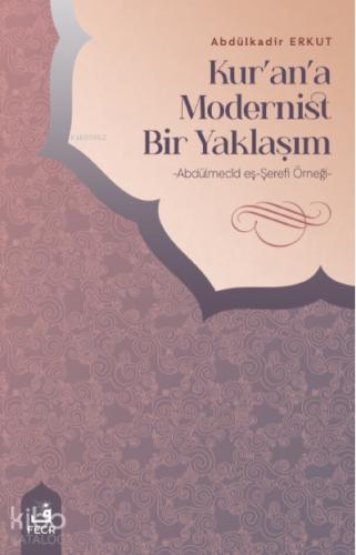 Kur an a Modernist Bir Yaklaşım
