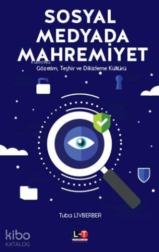 Sosyal Medyada Mahremiyet