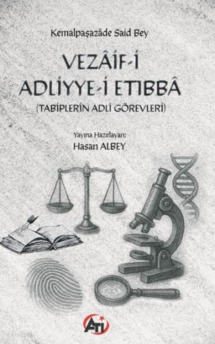 Vezaif i Adliyye i Etıbba Tabiplerin Adli Görevleri