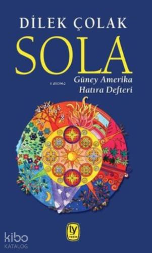 Sola Güney Amerika Hatıra Defteri