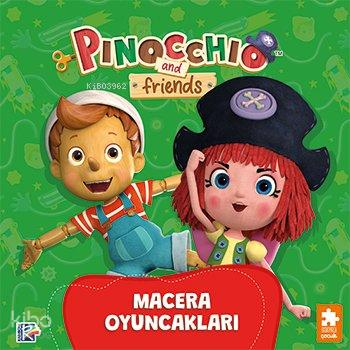 Pinokyo ve Arkadaşları Macera Oyuncakları