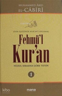 Fehmü l Kur an Siyer Eşliğinde Kur anı Anlamak 3 Cilt Takım