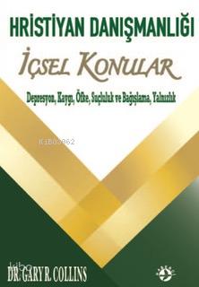 Hristiyan Danışmanlığı İçsel Konular