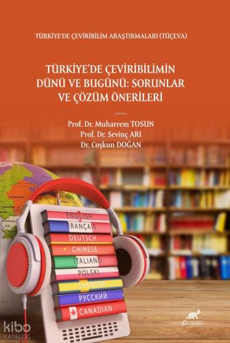 Türkiye de Çevrebilimin Dünü ve Bugünü Sorunlar ve Çözüm Önerileri