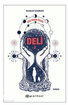 Deli 2 Bilenler Özgürdür
