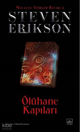 Ölühane Kapıları Malazan Yitikler Kitabı 2