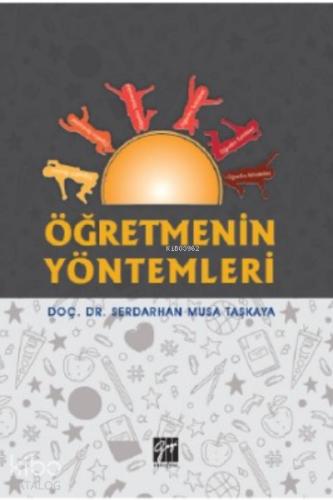 Öğretmenin Yöntemleri Doç Dr Serdarhan Musa Taşkaya