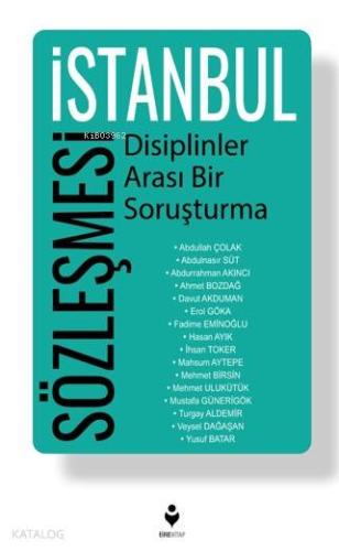 İstanbul Sözleşmesi Disiplinler Arası Bir Soruşturma