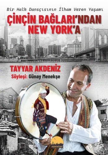 Çinçin Bağları ndan New York a