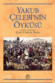 Yakup Çelebi nin Öyküsü